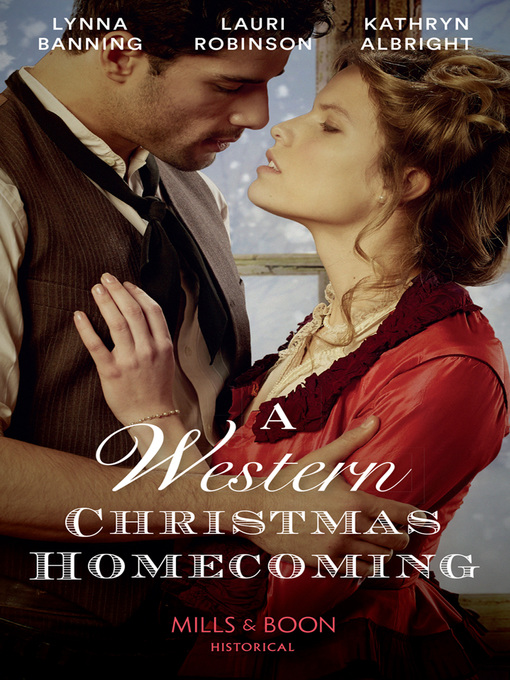 Title details for A Western Christmas Homecoming by Lynna Banning - Available